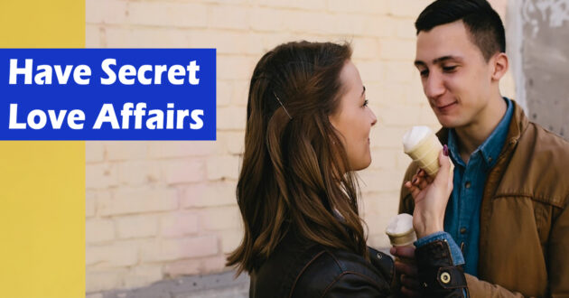 5 Zodiac Signs Who Have Secret Love Affairs